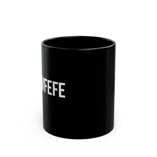 Black 11 oz ceramic mug with "Covfefe" print