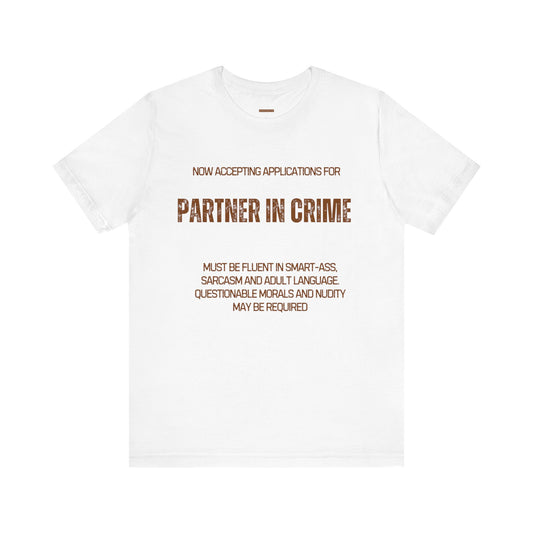 Unisex t-shirt with "Partner in crime" print