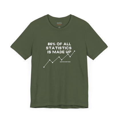Unisex t-shirt with "86% of all statistics is made up" print