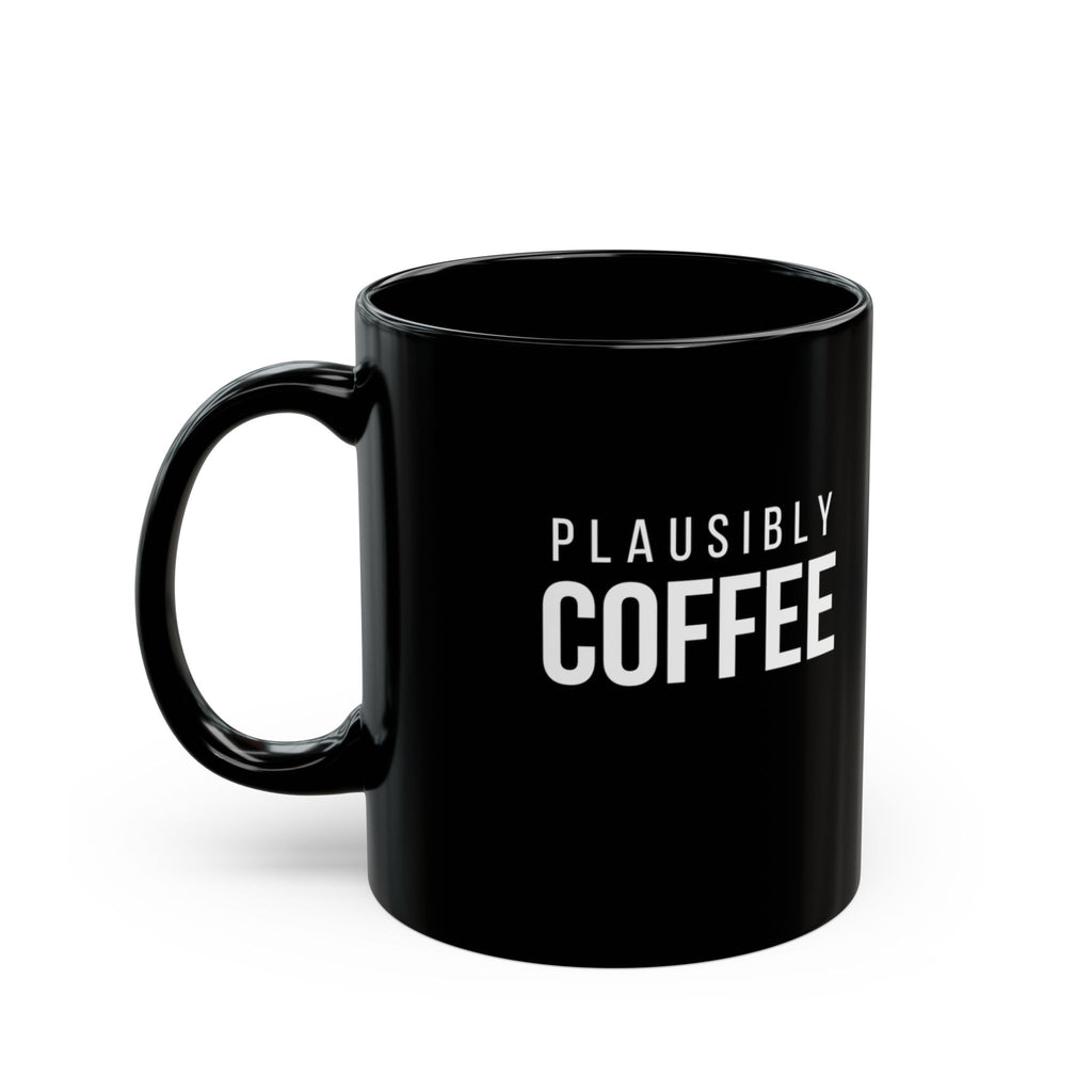 Plausibly Coffee black mug