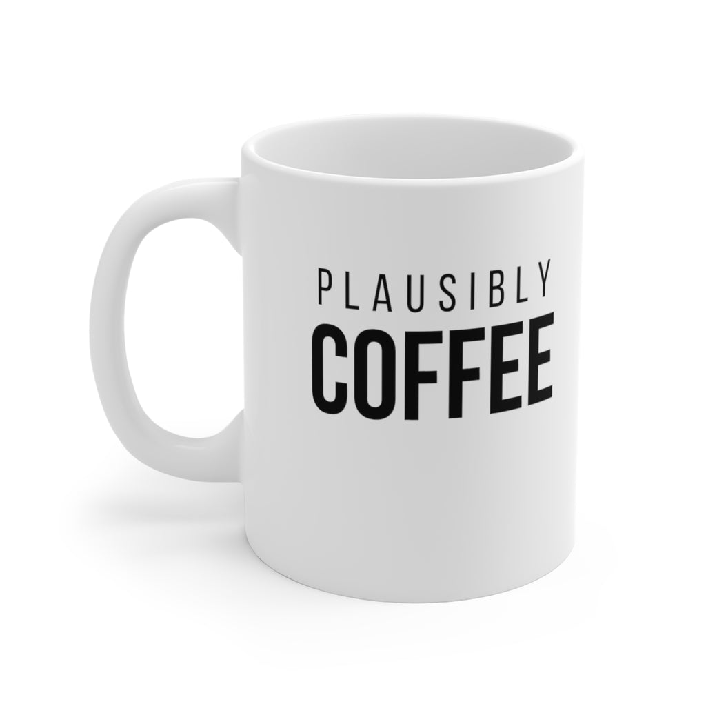 Plausibly coffee white mug