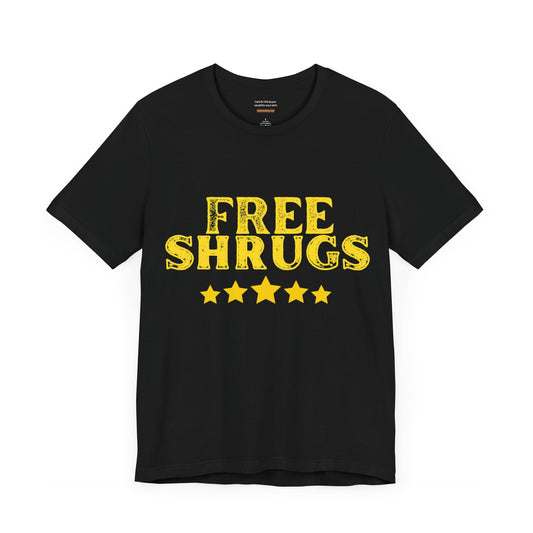 Unisex t-shirt with "Free shrugs" print