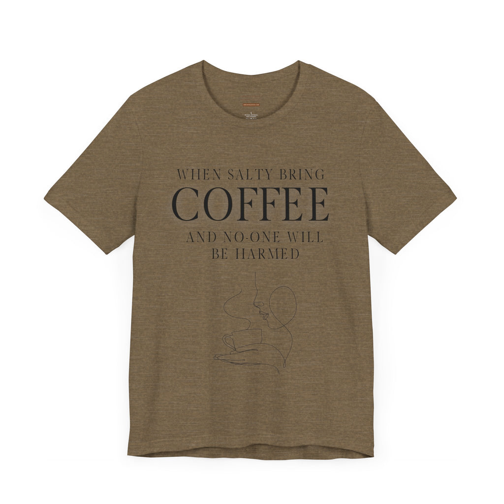 Prettier When salty bring coffee t-shirt