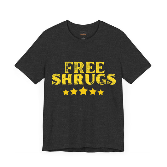Unisex t-shirt with "Free shrugs" print
