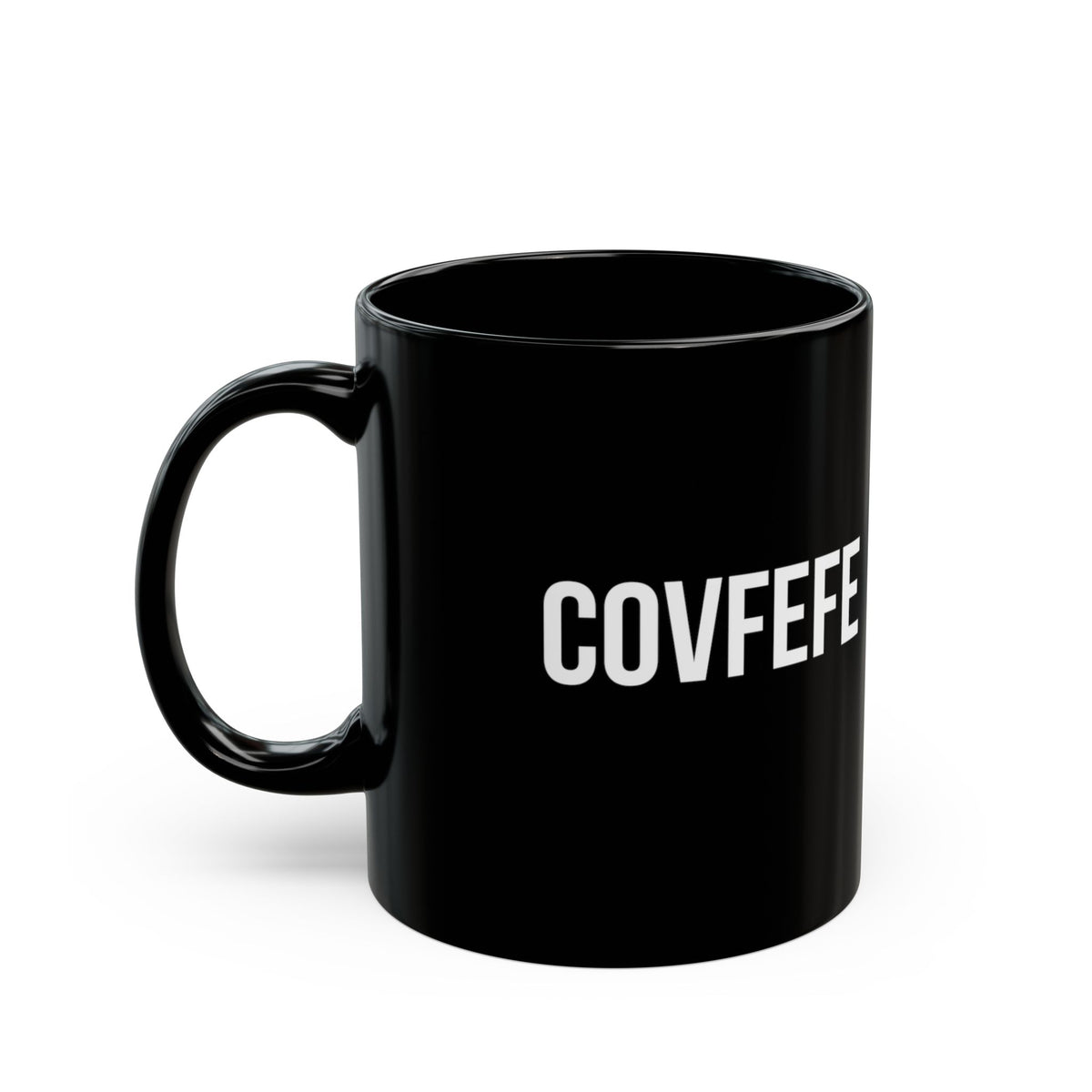 Black 11 oz ceramic mug with "Covfefe" print