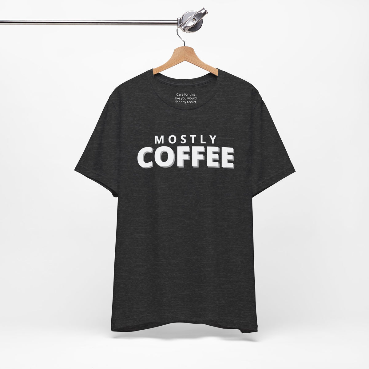 Unisex t-shirt with "Mostly coffee" print